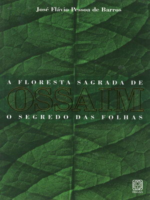 cover image of A floresta sagrada de Ossaim